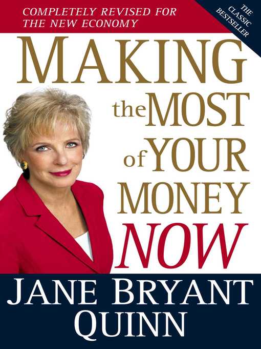 Title details for Making the Most of Your Money Now by Jane Bryant Quinn - Wait list